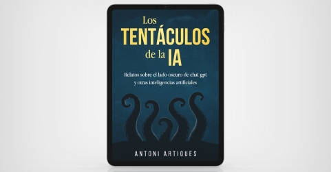 'Los tentáculos de la IA': un viaje al lado oscuro de Chat GPT y la IA generativa
