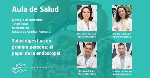 Aula de Salud de Policlínica Gipuzkoa: 'Salud digestiva en primera persona: el papel de la endoscopia'