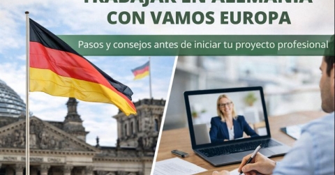Trabajar en Alemania con Vamos Europa: pasos y consejos antes de iniciar un proyecto profesional