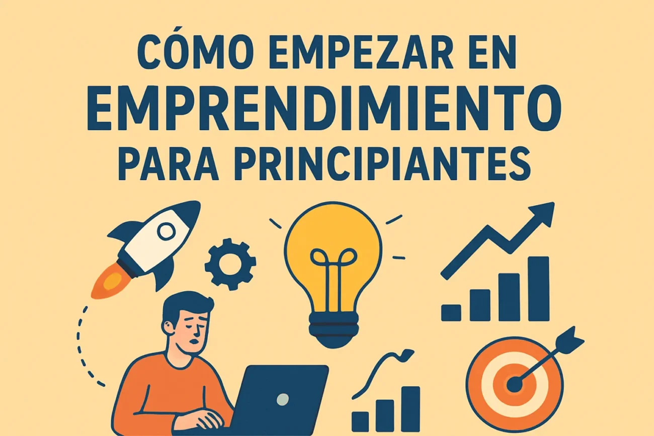 como-empezar-en-emprendimiento-para-principiantes | diario-economia.com cómo empezar en emprendimiento para principiantes