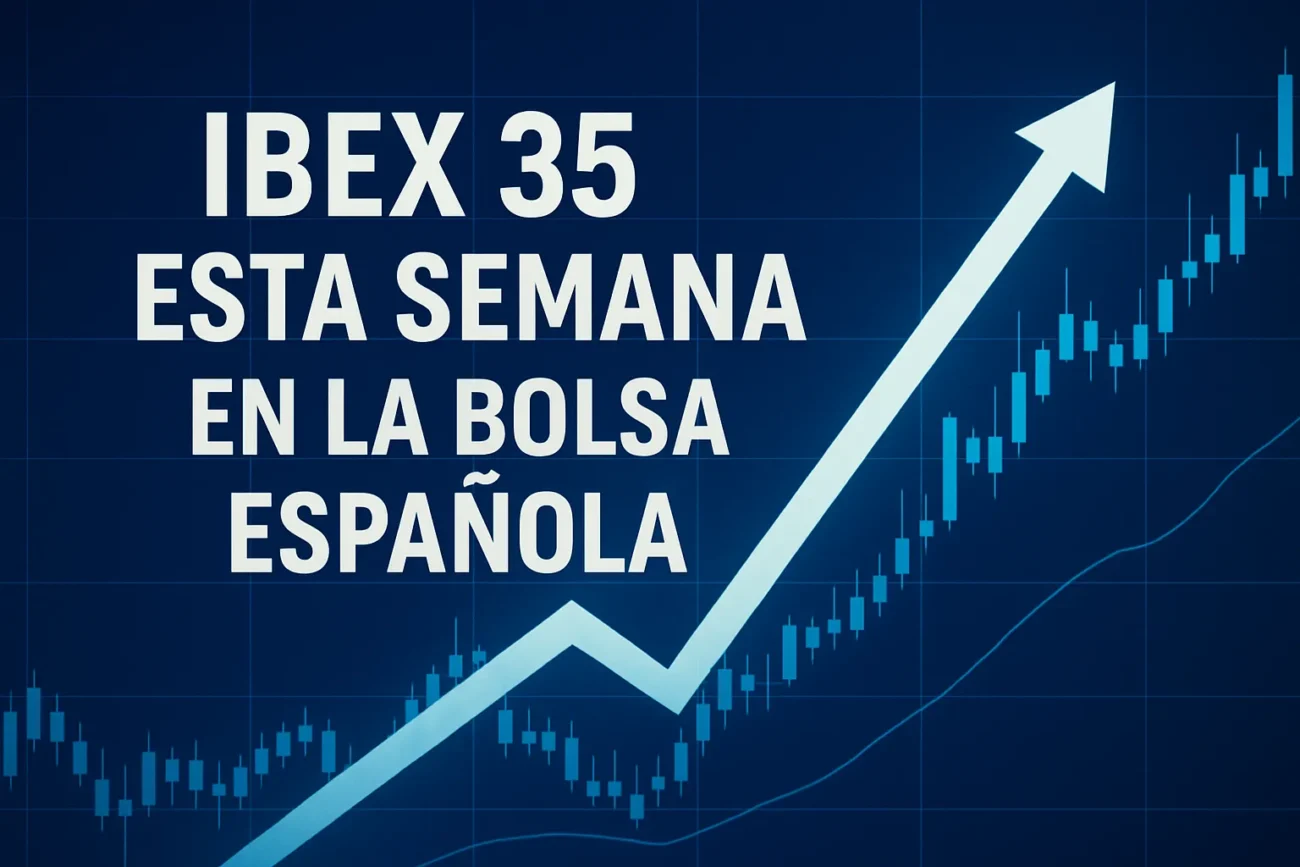 IBEX 35 esta semana en la bolsa española