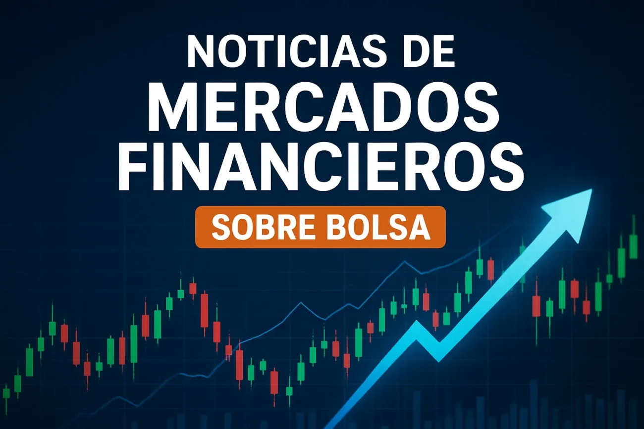 noticias-de-mercados-financieros-sobre-bolsa | diario-economia.com noticias de mercados financieros sobre bolsa