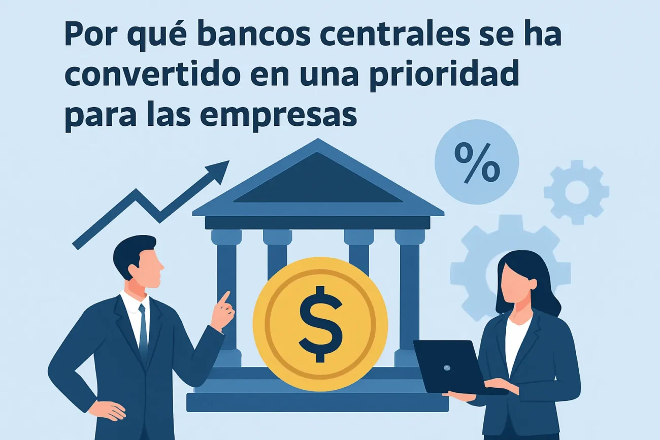 Por-que-bancos-centrales-se-ha-convertido-en-una-prioridad-para-las-empresas | diario-economia.com Por qué bancos centrales se ha convertido en una prioridad para las empresas