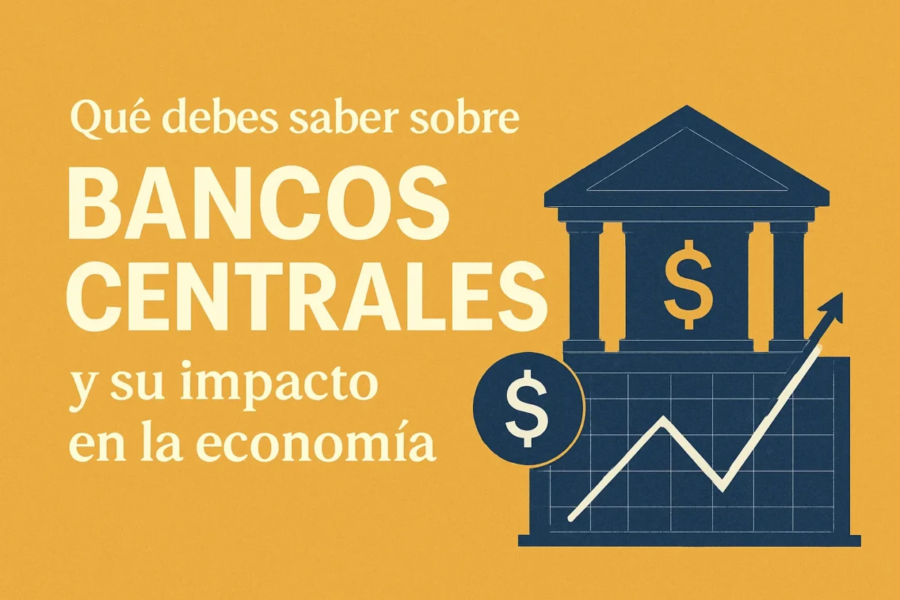 Que-debes-saber-sobre-bancos-centrales-y-su-impacto-en-la-economia | diario-economia.com Qué debes saber sobre bancos centrales y su impacto en la economía