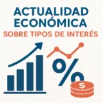 actualidad económica sobre tipos de interés