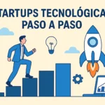 startups tecnológicas paso a paso