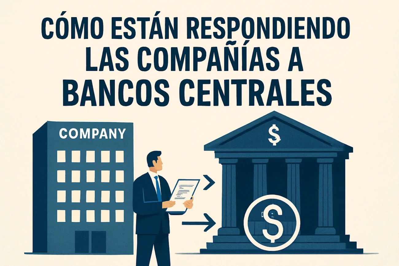 Como-estan-respondiendo-las-companias-a-bancos-centrales | diario-economia.com Cómo están respondiendo las compañías a bancos centrales