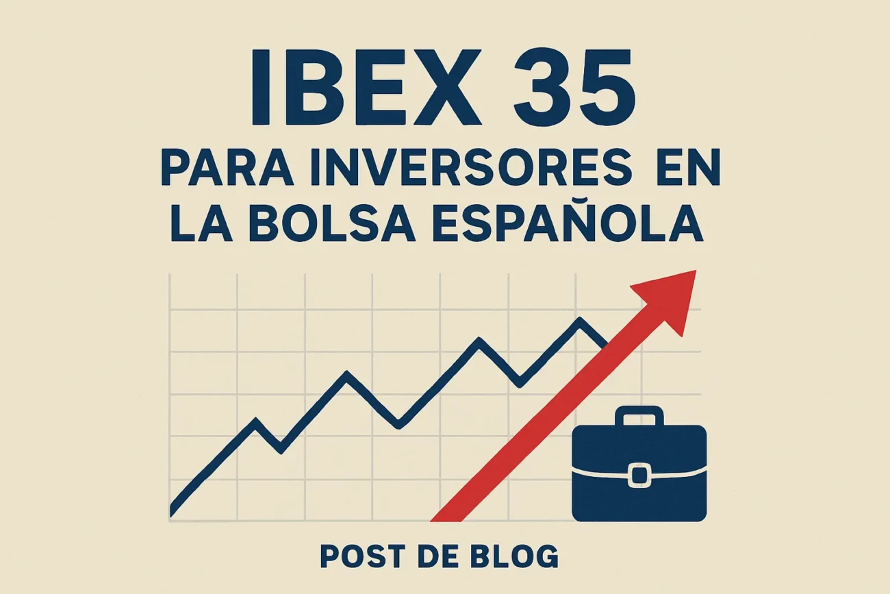 IBEX 35 para inversores en la bolsa española
