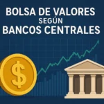 bolsa de valores según bancos centrales