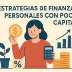 estrategias de finanzas personales con poco capital