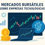 mercados bursátiles sobre empresas tecnológicas