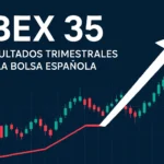 IBEX 35 resultados trimestrales en la bolsa española