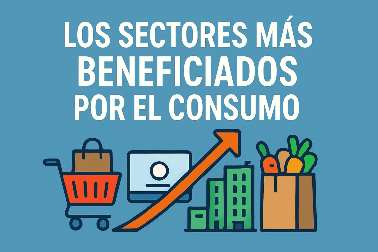 Los-sectores-mas-beneficiados-por-consumo | diario-economia.com Los sectores más beneficiados por consumo