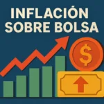 inflación sobre bolsa