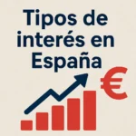 tipos de interés en España