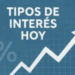 tipos de interés hoy