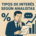 tipos de interés según analistas